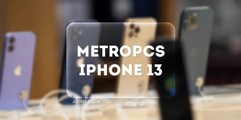metropcs iphone 13